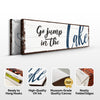 Go Jump In The Lake Sign II