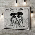 We Got This Skeleton Couple Sign II
