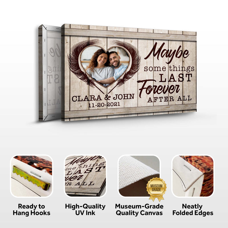 Maybe Some Things Last Forever After All Sign II
