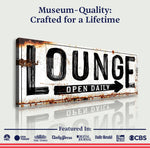 Open Daily Lounge Rustic Sign
