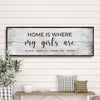 Home Is Where My Girls Are Sign II