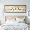 Give It To God And Go To Sleep Sign IV