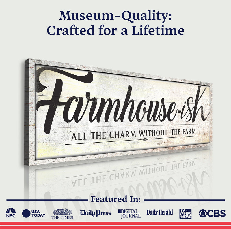 Farmhouse-Ish Sign III