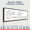 With God All Things Are Possible Faith Sign III