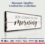 Joy Comes In The Morning Faith Sign II