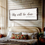 Thy Will Be Done Faith Sign II