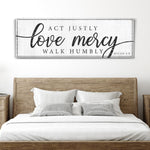 Act Justly Love Mercy Walk Humbly Faith Sign IV