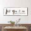 Just You, Me, And The Dogs Sign