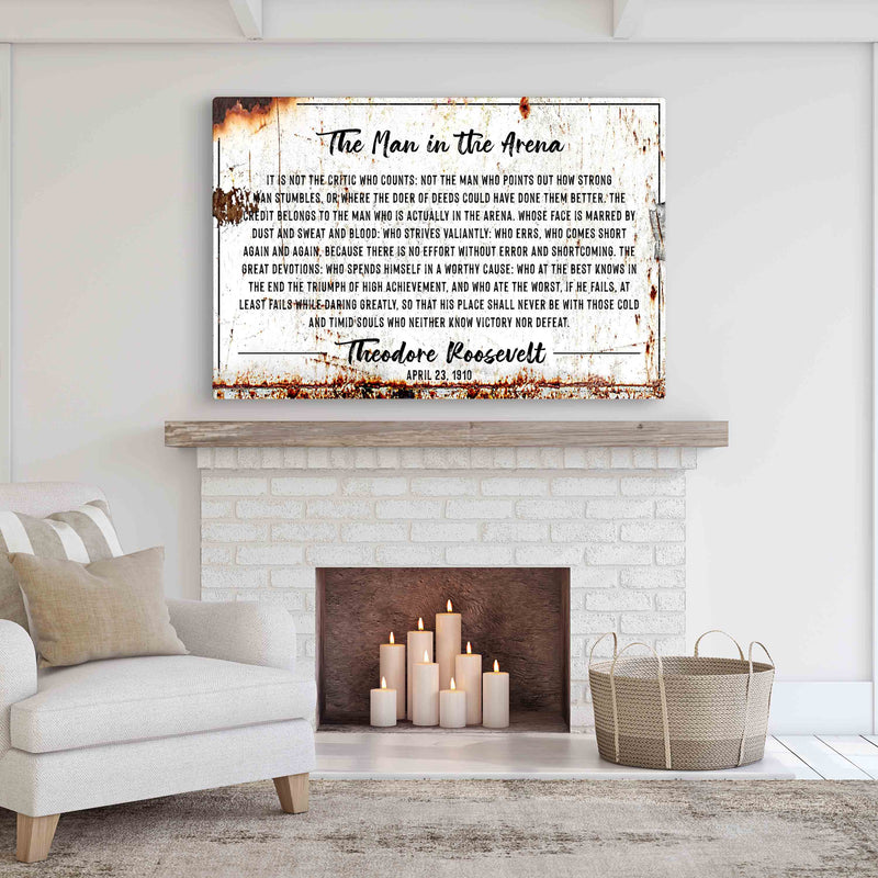 The Man In The Arena Sign III