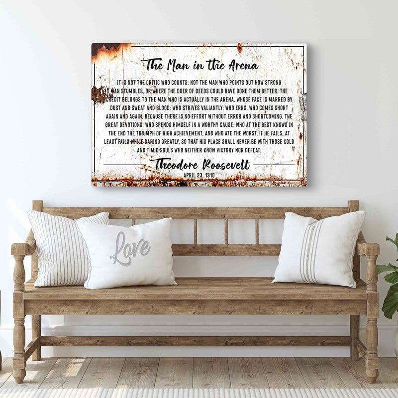The Man In The Arena Sign III