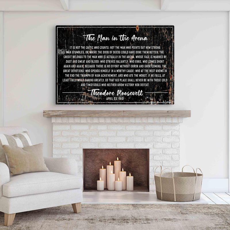 The Man In The Arena Sign III