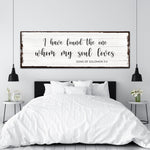 Song Of Solomon 3:4 - The One Whom My Soul Loves Sign II