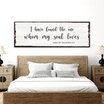 Song Of Solomon 3:4 - The One Whom My Soul Loves Sign II