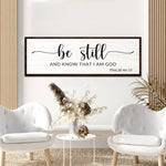 Psalm 46:10 - Be Still Sign