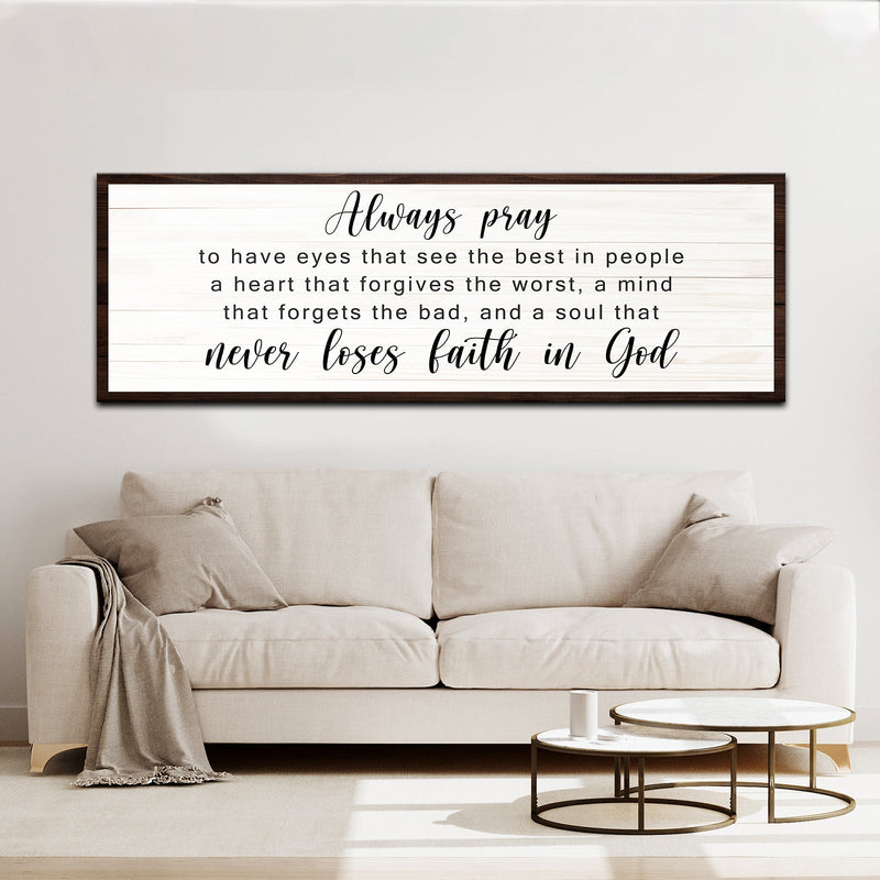 Never Lose Faith In God Sign