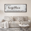 And So Together They Built A Life They Loved Sign III