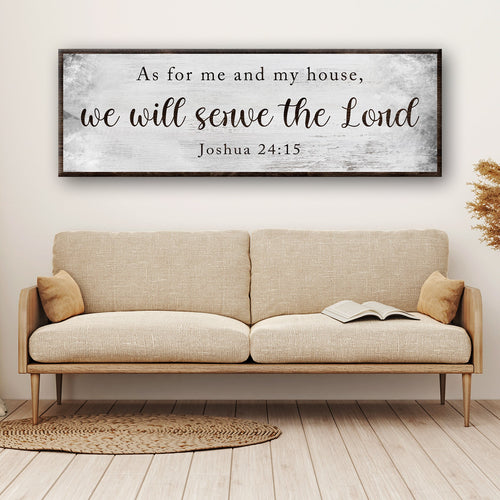 Joshua 24:15 - We Will Serve The Lord Sign II