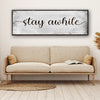 Stay Awhile Sign III