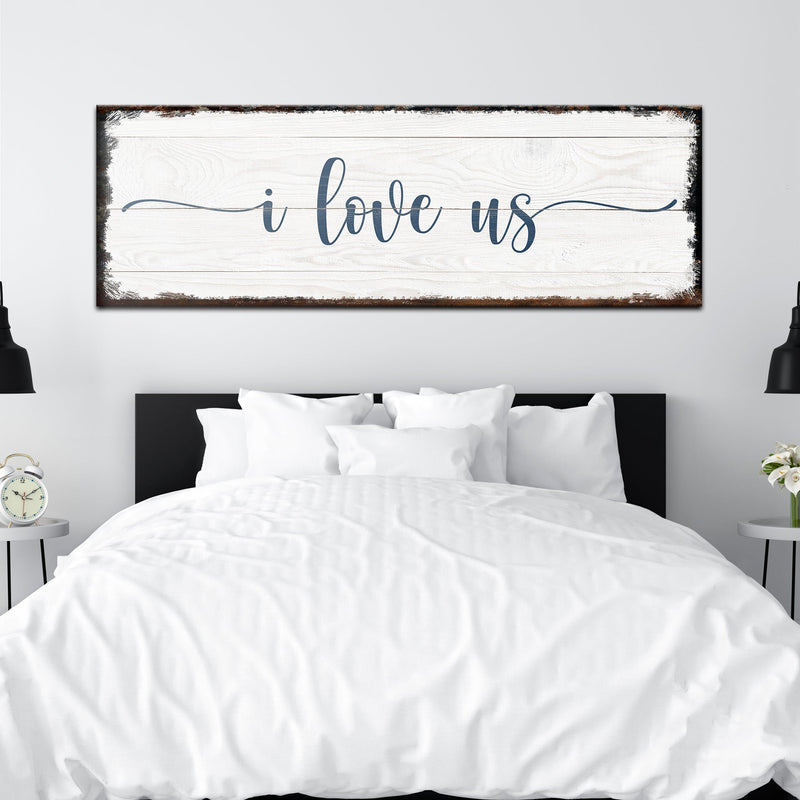 I Love Us Sign