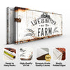 Life Is Better On The Farm Sign II