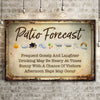 Patio Forecast Sign