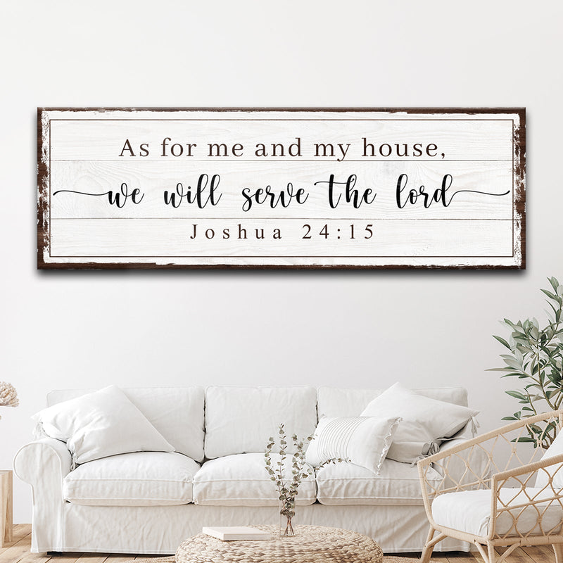 Joshua 24:15 - We Will Serve The Lord Sign