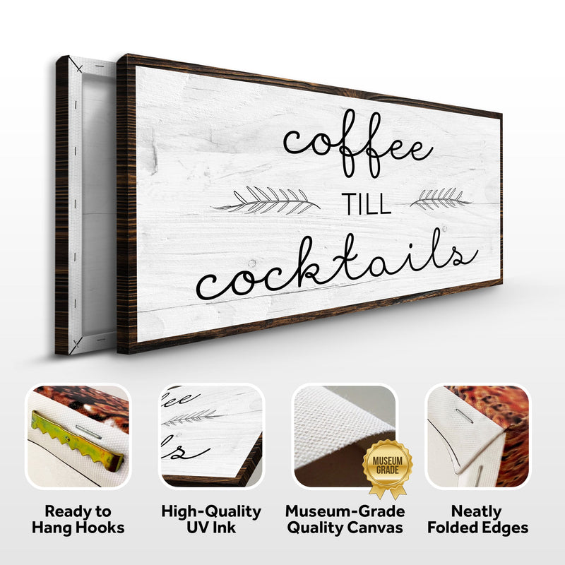 Coffee Till Cocktails Sign II