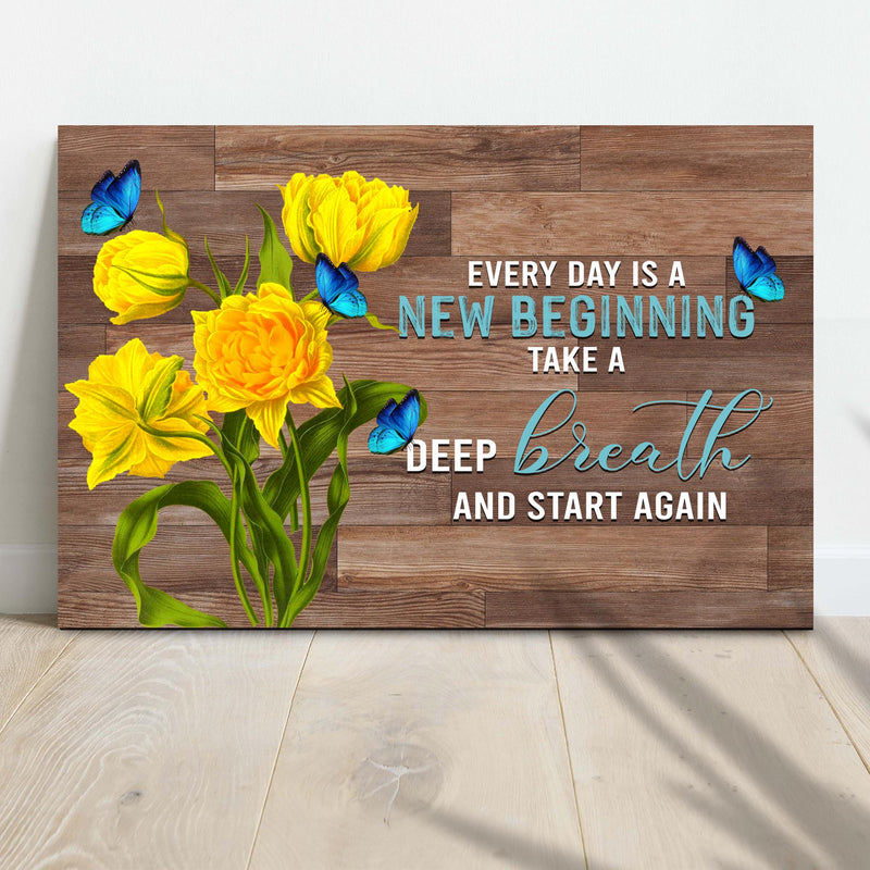 Everyday Is A New Beginning Sign II