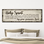 Holy Spirit You Are Welcome Here Sign III