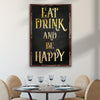 Eat Drink And Be Happy Sign