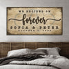 We Decided On Forever Sign II