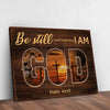 Psalm 46:10 - Be Still And Know That I Am God Sign IV