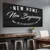 New Home New Beginning Sign II
