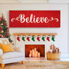 Believe Christmas Theme Sign II
