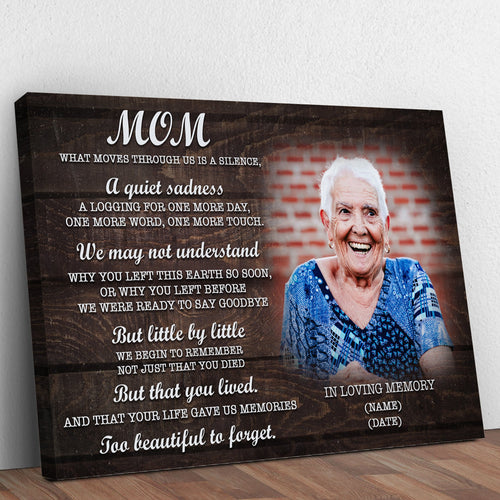 Mom, You're Too Beautiful To Forget Happy Mother's Day Sign