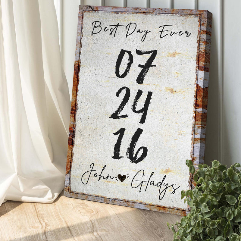 Best Day Ever Sign