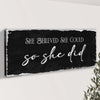 She Believed She Could So She Did Sign III
