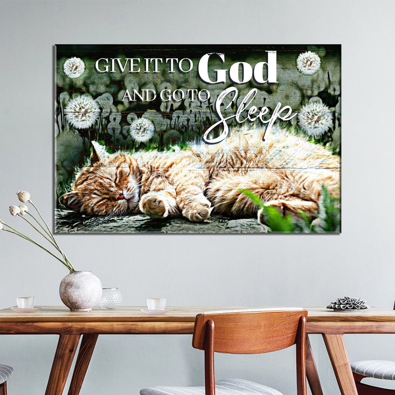 Give It To God And Go To Sleep Sign IV
