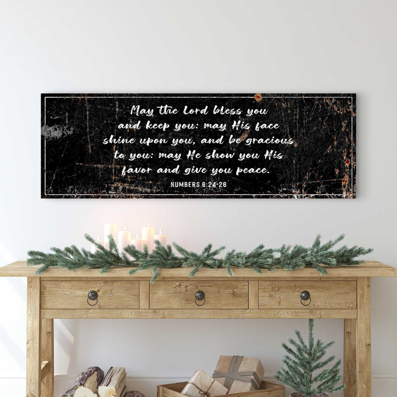 Numbers 6:24-26 - May The Lord Bless You Sign