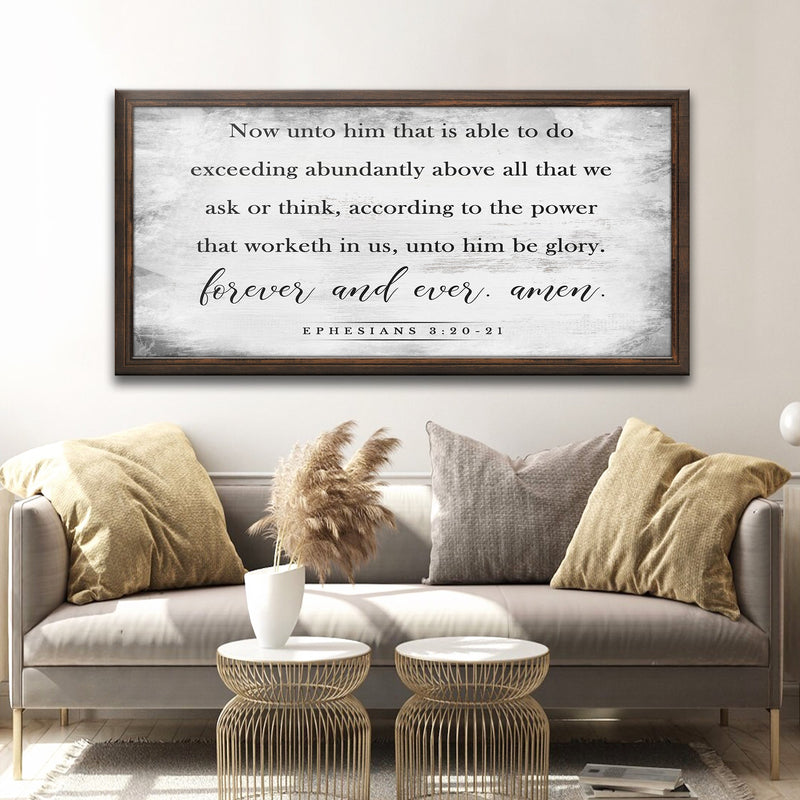 Ephesians 3:20-21 - Now Unto Him Sign