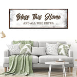 Bless This Home And All Who Enter Sign