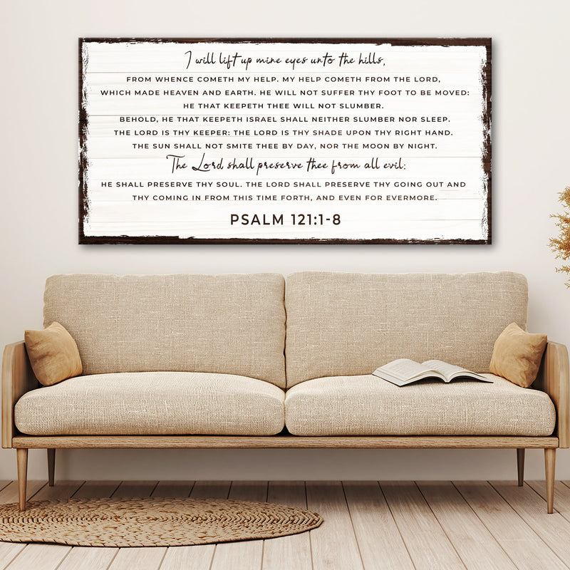 Psalm 121:1-8 - My Help Comes From The Lord Sign