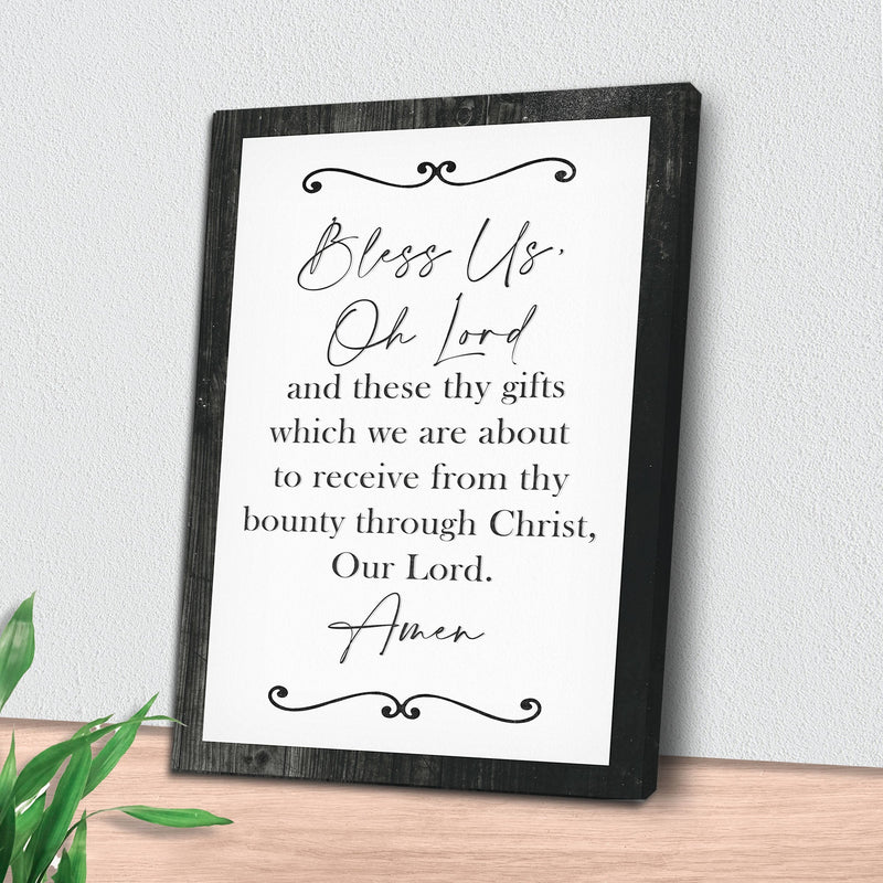Bless Us Oh Lord And These Thy Gifts Sign VI