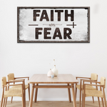 Faith Over Fear Sign