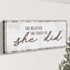 She Believed She Could So She Did Sign