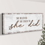 She Believed She Could So She Did Sign