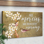 His Mercies Are New Every Morning Sign II