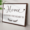 Home Is Where The Heart Is Sign II
