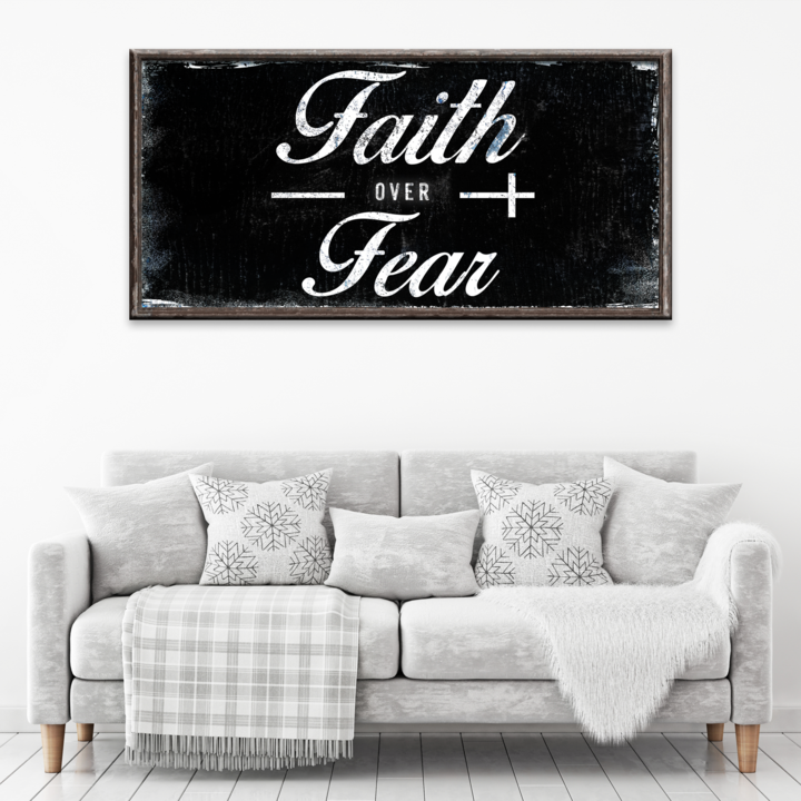 Faith Over Fear Sign