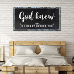 God Knew Sign